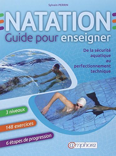Natation - Guide pour enseigner (French) Paperback – September 9, 2013