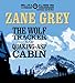 The Wolf Tracker and Quaking-Asp Cabin
