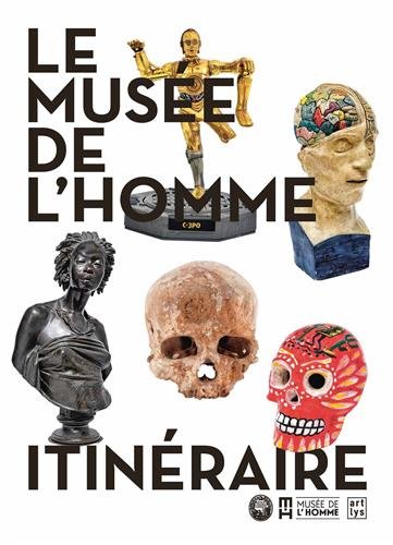 Download Le Musée de l'homme : Itinéraire