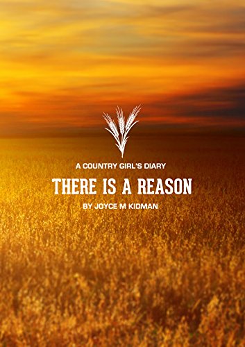 A Country Girls Diary There Is A Reason - 