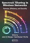 Spectrum Sharing in Wireless Networks: Fairness, Efficiency, and Security