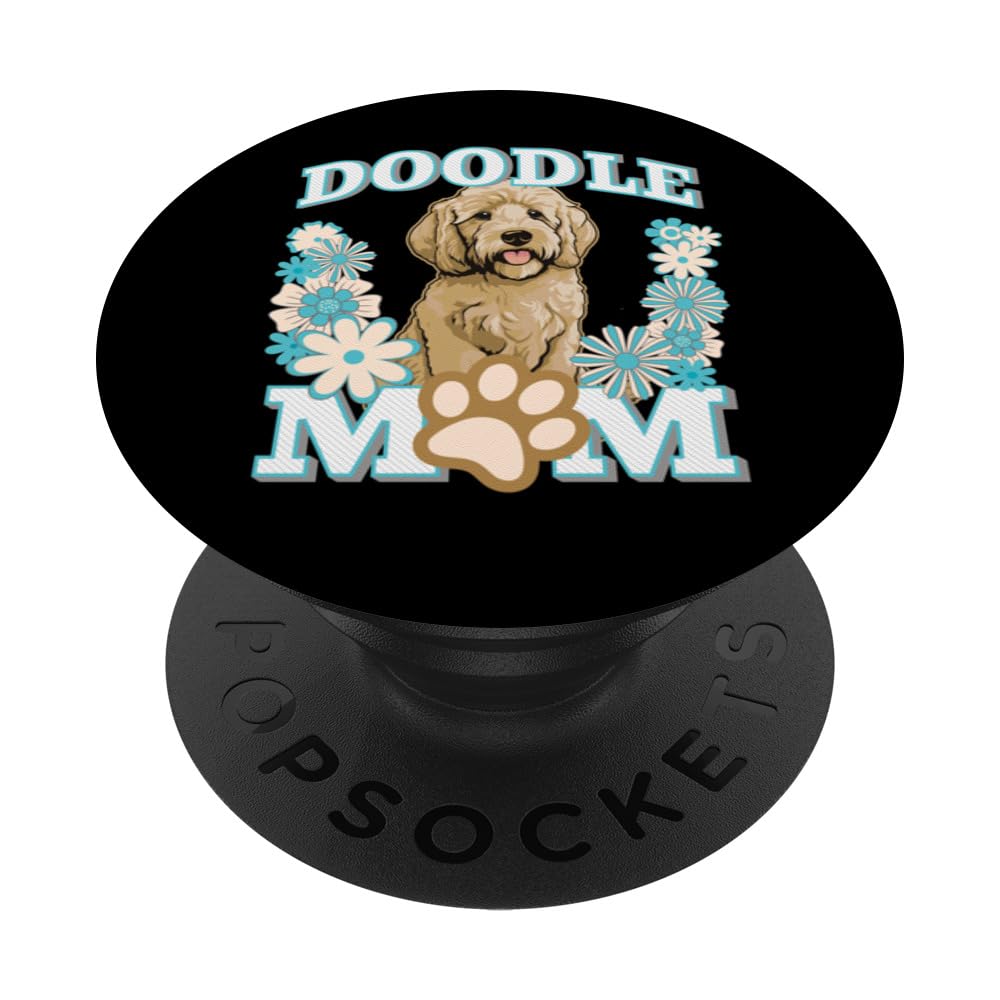 Goldendoodle Dog Doodle Mom Mum Love Design PopSockets Swappable PopGrip