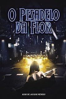 Livro O Pesadelo da Flor