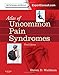 Atlas of Uncommon Pain Syndromes: Expert Consult - Online and Print