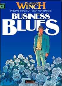 Business Blues French Edition By Philippe Francq 2004 02 06 Amazon Com Books