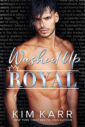 Washed Up Royal (The Royals)