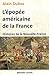 L'épopée américaine de la France : Histoires de la Nouvelle-France by