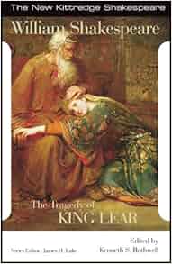 Amazon Com The Tragedy Of King Lear New Kittredge Shakespeare 9781585102655 William