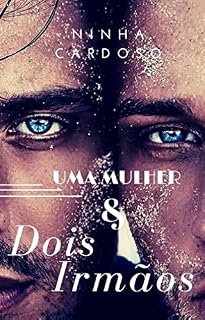Livro Uma Mulher & Dois Irmãos (Desejos Livro 1)