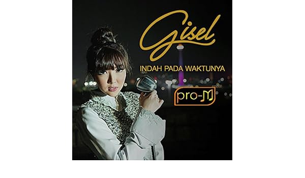Indah Pada Waktunya By Gisel On Amazon Music Amazon Com