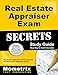 Real Estate Appraiser Exam Secrets Study Guide: Real Estate Appraiser Test Review for the Real Estate Appraiser Exam (Mometrix Secrets Study Guides)