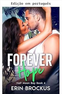 Livro Para sempre Hope (Série Half Moon Bay Livro 4)