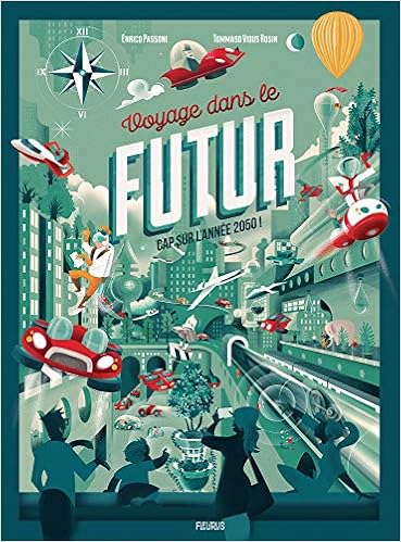 couverture de : Voyage dans le futur ? Cap sur l'ann&eacute;e 2050 !