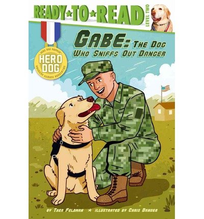 The Dog Who Sniffs Out Danger Gabe (Hardback) - Common