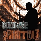 John Coltrane Album: «Spiritual (75th Anniversary)» (Front side) John Coltrane Album: «Spiritual (75th Anniversary)» (Front side)