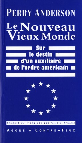 Le  nouveau vieux monde