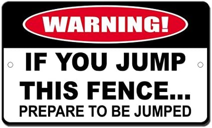 Lplpol Jump This Fence Prepare To Be Jumped Novelty Funny Sign 12" X 18" Aluminum Metal Signs