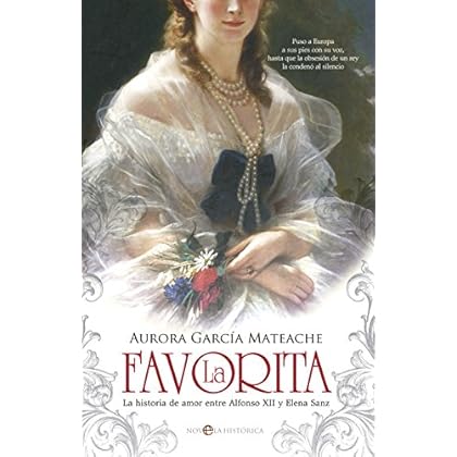 La Favorita (Novela histórica) La Favorita (Novela histórica)