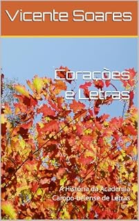 Livro Corações e Letras: A História da Academia Campo-belense de Letras