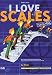 I Love Scales - englisch sprachig