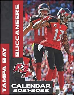 Tampa Bay 2022 Schedule Tampa Bay Buccaneers Calendar 2021-2022: Special 2021-2022 Calendar For  Fans : Calendar, Yummy: Amazon.co.uk: Books