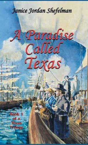 A Paradise Called Texas (Stories for Young Americans Series)