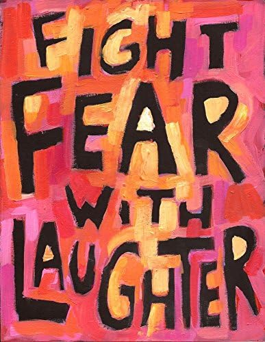 Fight Fear with Laughter - daily quote poster