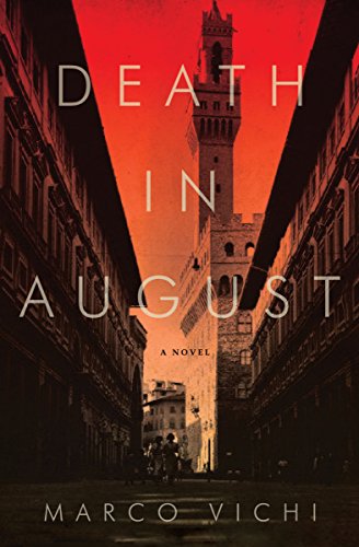 Death in August: A Novel (The Inspector Bordelli Mysteries Book 1)