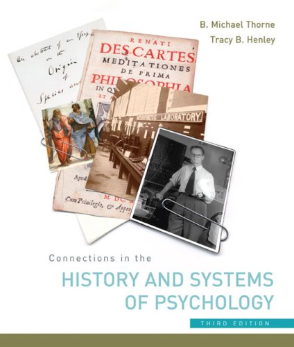 Connections in the History and Systems of Psychology, by B. Michael Thorne, Tracy Henley