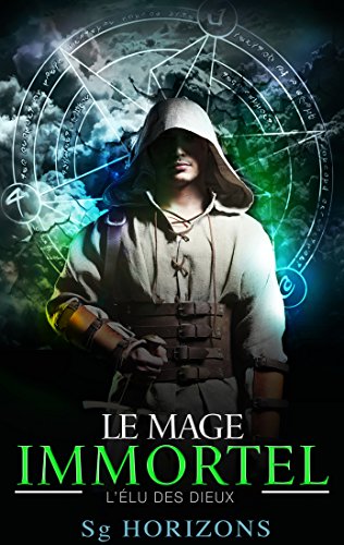 [EBOOK] Le mage immortel 1. L'élu des dieux (French Edition)<br />[D.O.C]