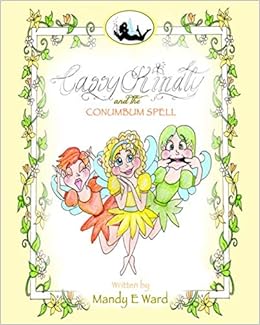 Cassy Kindly And The Conunbum Spell The Adventures Of Cassy Kindly Her Friends Ward Mandy E Taylor Tim C Keay Stacey Amazon Com Books