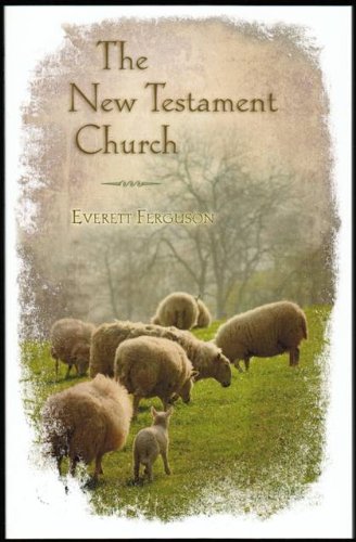The New Testament church (The Way of life serie... 0891121080 Book Cover