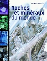 Roches et minéraux du monde entier