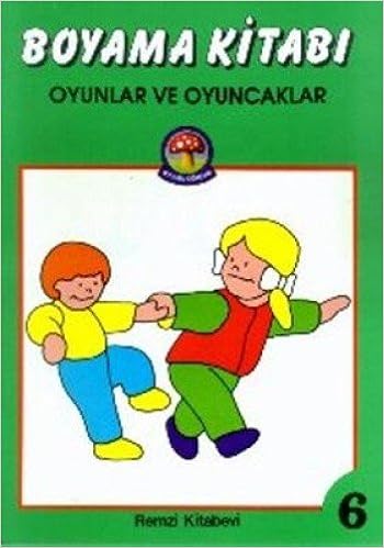 Boyama Oyunlar Ve Oyuncaklar Kolektif 9789751401007 Amazon