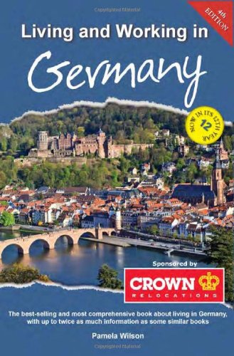 Living and Working in Germany: A Survival Handbook (Living & Working in Germany) by 