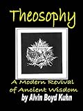 Theosophy:A Modern Revival of Ancient Wisdom by