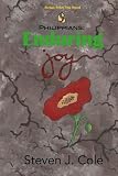 Philippians: Enduring Joy (Riches From the Word) (Volume 1) by Steven J. Cole