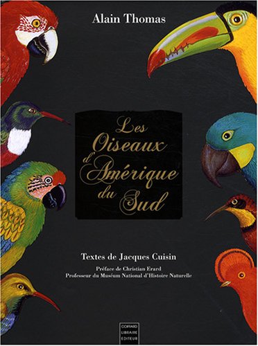 Les Oiseaux d'Amérique du Sud by (Hardcover)