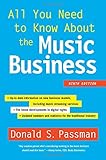 All You Need to Know About the Music Business: Ninth Edition