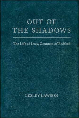 Out of the Shadows: The Life of Lucy, Countess of Bedford: Book cover