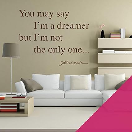 You May Say I M A Dreamer Imagine Lyrics John Lennon Wall Quote Wall Art Sticker Magenta Amazon Co Uk Kitchen Home