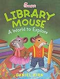 Paperback Chick-fil-A Library Mouse: A World to Explore Book