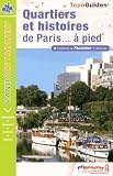Quartiers et Histoires de Paris a Pied: FFR.VI14 (French Edition) by