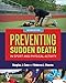 Preventing Sudden Death in Sport & Physical Activity: .