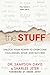 The Stuff: Unlock Your Power to Overcome Challenges, Soar, and Succeed