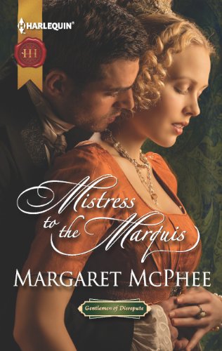 Mistress to the Marquis (Gentlemen of Disrepute Book 5)