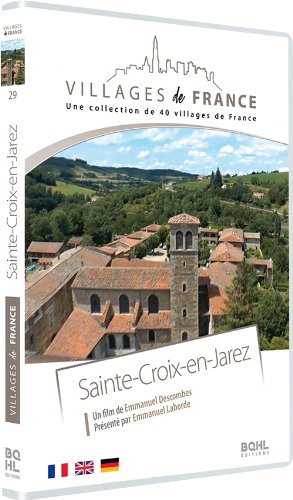 Villages De France Volume 29 : Sainte-Croix-En-Jarez