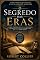 Livro O Segredo das Eras: A Obra pioneira que revelou a LEI DA ATRAÇÃO ao mundo