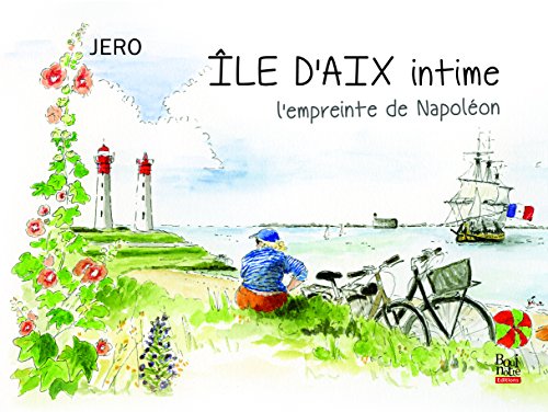 Ile d'Aix intime