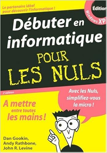 Debuter En Informatique Pour Les Nuls Amazon Com Books